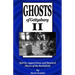 Ghosts of Gettysburg II: Spirits, Apparitions and Haunted Places of the Battlefield