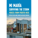 Mi María: Surviving the Storm: Voices from Puerto Rico.