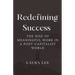 Redefining Success: The Rise of Meaningful Work in a Post-Capitalist World