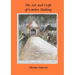 The Art and Craft of Garden Making