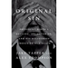 Original Sin: President Biden's Decline, Its Cover-Up, and His Disastrous Choice to Run Again