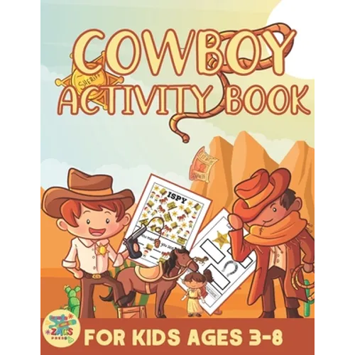 Cowboy activity book for kids ages 3-8: Wild West themed gift for Kids ages 3 and up