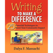 Writing to Make a Difference: 25 Powerful Techniques to Boost Your Community Impact