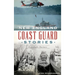 New England Coast Guard Stories: Remarkable Mariners