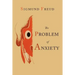 The Problem of Anxiety