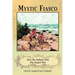 Mystic Fiasco How the Indians Won The Pequot War