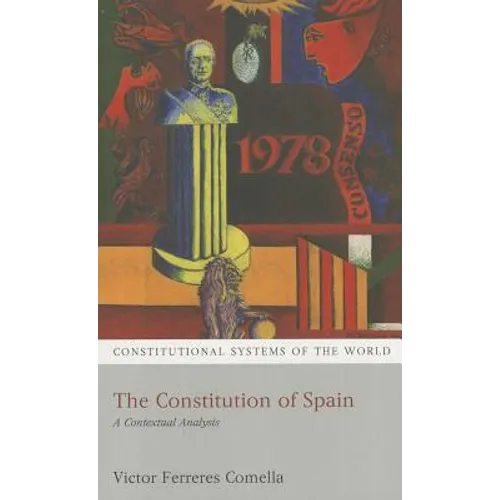 The Constitution of Spain: A Contextual Analysis