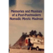 Memories and Musings of a Post-Postmodern Nomadic Mystic Madman