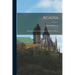Acadia: Missing Links of a Lost Chapter in American History; Volume 1