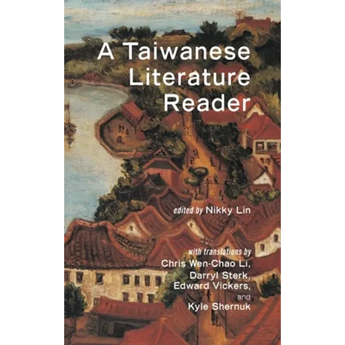 A Taiwanese Literature Reader