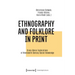 Ethnography and Folklore in Print: Cross-Genre Explorations of Nineteenth-Century Social Knowledge