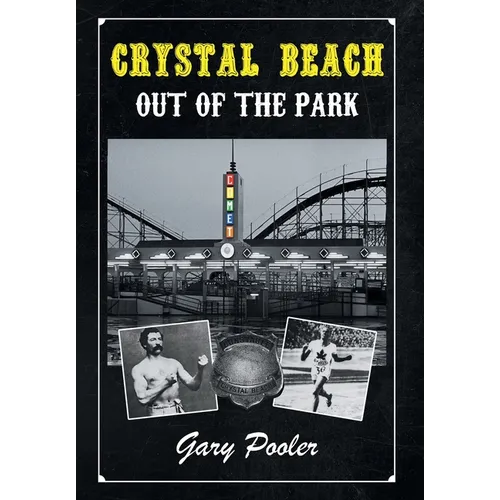 Crystal Beach: Out of the Park