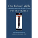 Our Fathers' Wells: A Personal Encounter with the Myths of Genesis