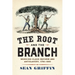 The Root and the Branch: Working-Class Reform and Antislavery, 1790-1860