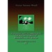 Leadership and Teambuilding: The Holodynamics of Building a New World: Manual IV