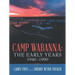 Camp Wabanna: the Early Years 1940-1990