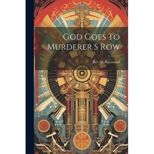 God Goes To Murderer S Row