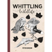 Whittling Wildlife