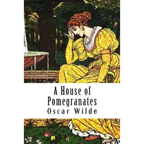A House of Pomegranates
