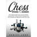 Chess Openings for Beginners: The Complete Guide On How To Learn The Best Opening Tactics, Master Powerful Techniques And How To Outplay Your Oppone