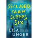 Secluded Cabin Sleeps Six: A Novel of Thrilling Suspense