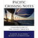 Pacific Crossing Notes: A Sailor's Guide to the Coconut Milk Run