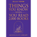 Things You Know When You Read 2,000 Books