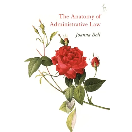 The Anatomy of Administrative Law
