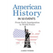 History: American History in 50 Events: From First Immigration to World Power (US History, History Books, USA History)