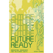 Future Ready: Innovation, Abundance And The Global South
