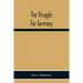 The Struggle For Germany