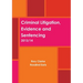 Criminal Litigation, Evidence and Sentencing