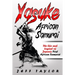 Yasuke (African Samurai): The Life and Legend of Japan's First African Samurai