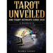 Tarot Unveiled AND Tarot Ultimate Guide 2021: (2 Books IN 1)