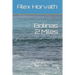 Bolinas 2 Miles: Essays and Assorted Tales, 2003 - 2008