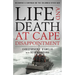 Life and Death at Cape Disappointment: Becoming a Surfman on the Columbia River Bar