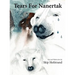 Tears For Nanertak: Text and Watercolors By Skip Hofstrand