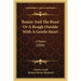 Beauty And The Beast Or A Rough Outside With A Gentle Heart: A Poem (1886)