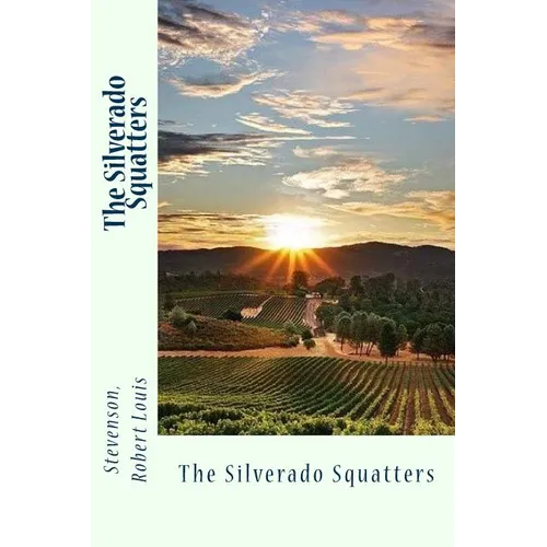 The Silverado Squatters