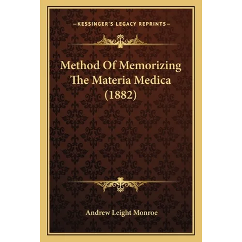 Method Of Memorizing The Materia Medica (1882)