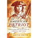 An American Patriot: A Revolutionary War Soldier's Fight for Liberty and Love