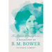 The Bower Atmosphere: A Biography of B. M. Bower