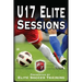 U17 Elite Sessions: Elite Soccer Training