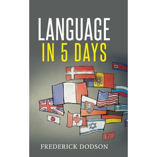 How to Learn a Language in 5 Days