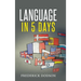 How to Learn a Language in 5 Days