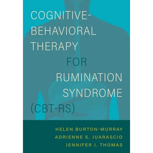 Cognitive-Behavioral Therapy for Rumination Syndrome (Cbt-Rs)