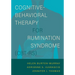 Cognitive-Behavioral Therapy for Rumination Syndrome (Cbt-Rs)