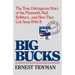 Big Bucks: The True, Outrageous Story of the Plymouth Mail Robbery . . . and How They Got Away With It