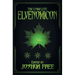 The Complete Elvenomicon (Deluxe Edition): A Treasury of Elven Magick, Faerie Spells and Druid Lore (20th Anniversary)