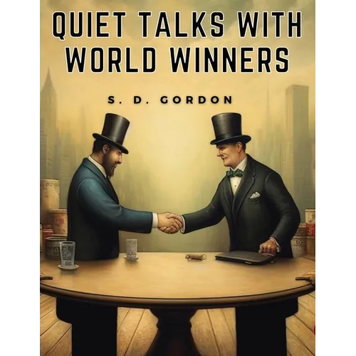 Quiet Talks with World Winners